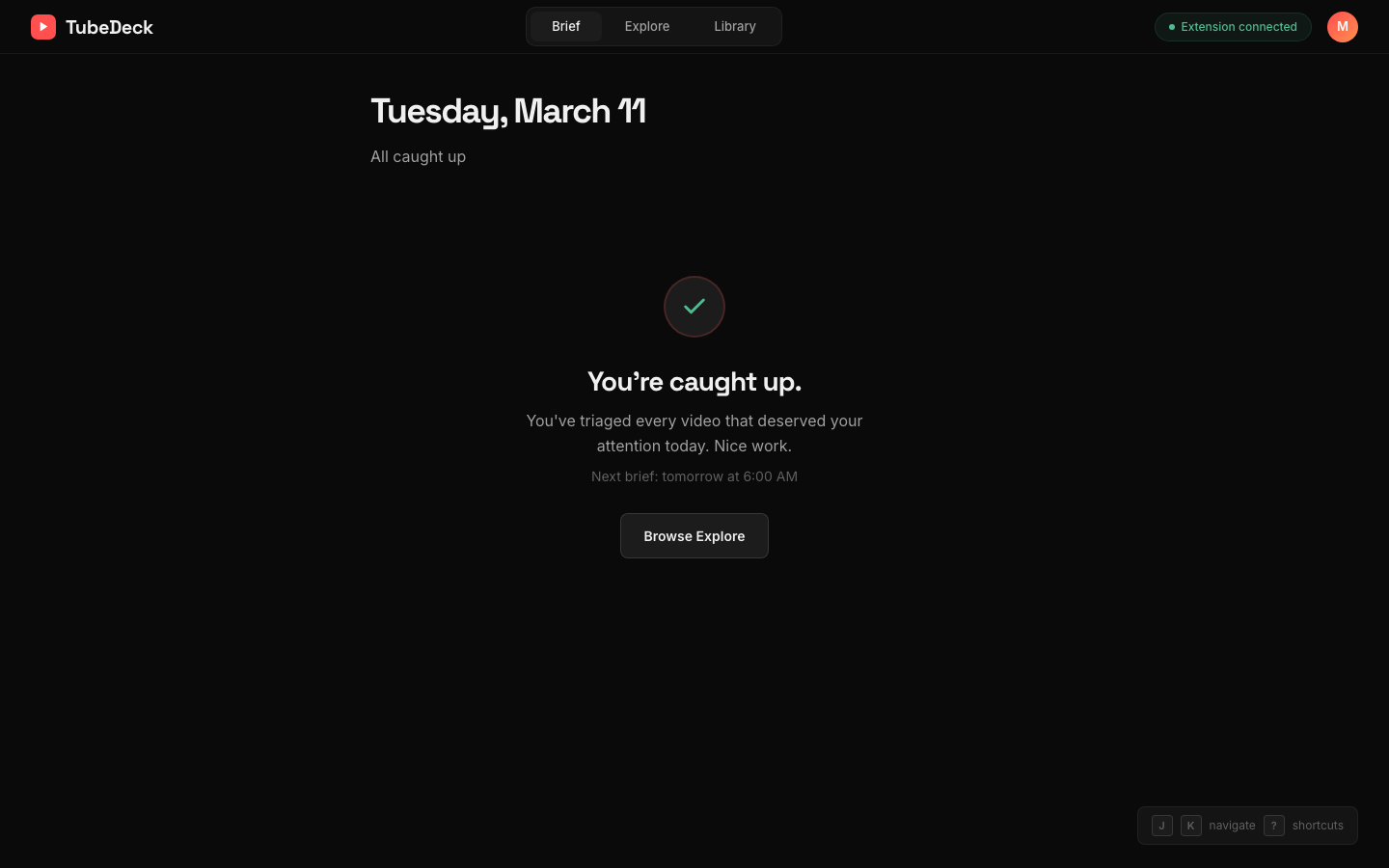 TubeDeck brief empty state