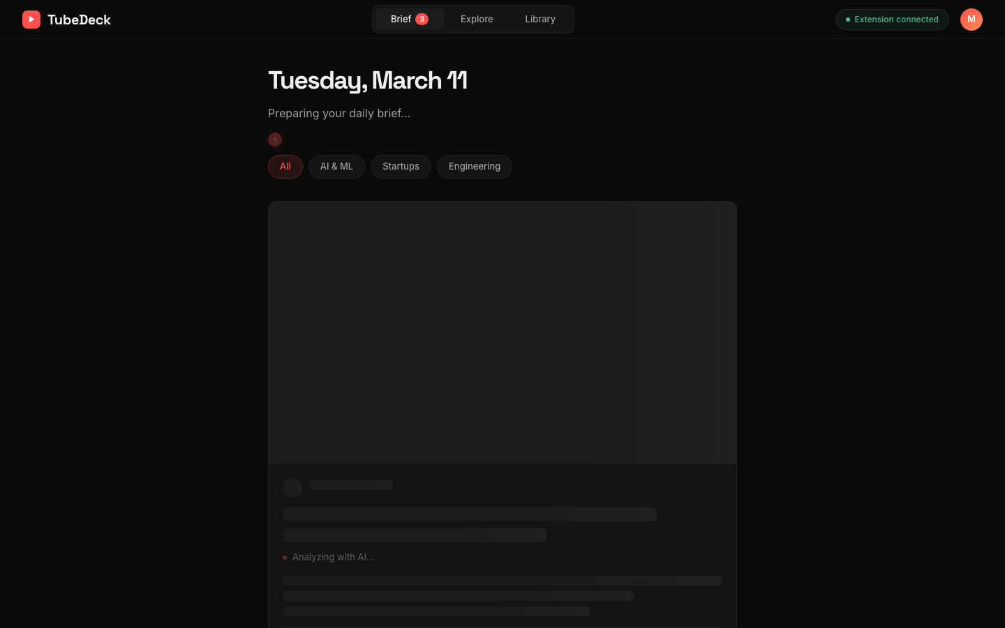 TubeDeck brief loading state